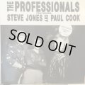 The Professionals Featuring Steve Jones And Paul Cook / The Professionals