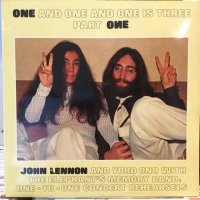 John Lennon And Yoko Ono / One And One And One Is Three