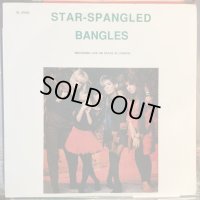 Bangles / Star-Spangled Bangles
