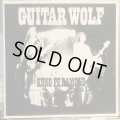 Guitar Wolf / Kung Fu Ramone