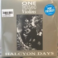 One Thousand Violins / Halcyon Days