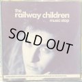The Railway Children / Music Stop : 7" Box Set