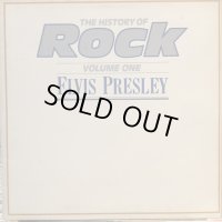 Elvis Presley / The History Of Rock : Volume One