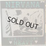 Nirvana / Coming Down Heavy