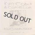 Kurt Cobain & Courtney Love / It's Closing Soon