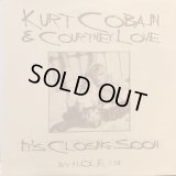 Kurt Cobain & Courtney Love / It's Closing Soon