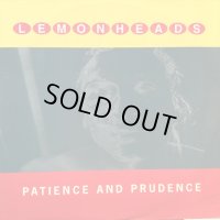 Lemonheads / Patience And Prudence