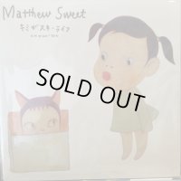 Matthew Sweet / Kimi Ga Suki * Raifu