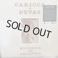 Carioca & Devas / Misterios Da Amazonia