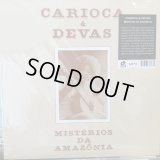 Carioca & Devas / Misterios Da Amazonia