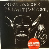 Mick Jagger / Primitive Cool