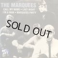 The Marquees / Call My Name