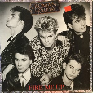 画像1: Roman Holliday / Fire Me Up