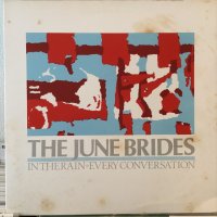 The June Brides / In The Rain - Every Conversation