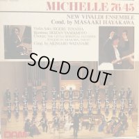 新ヴィヴァルディ合奏団 / Michelle 76/45