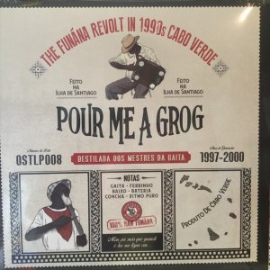 画像1: VA / Pour Me A Grog : The Funana Revolt In 1990's Cabo Verde