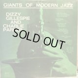 Dizzy Gillespie And Charlie Parker / Giants Of Modern Jazz