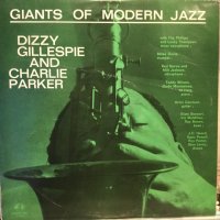Dizzy Gillespie And Charlie Parker / Giants Of Modern Jazz