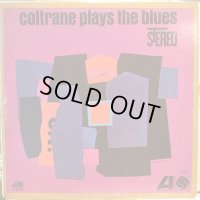 John Coltrane / Coltrane Plays The Blues
