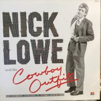 Nick Lowe And His Cowboy Outfit / Nick Lowe And His Cowboy Outfit