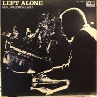 Mal Waldron / Left Alone - Mal Waldron Live 1