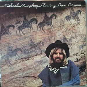 画像1: Michael Murphey / Flowing Free Forever