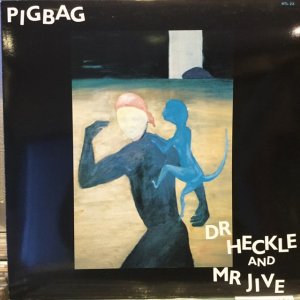 画像1: Pigbag / Dr Heckle And Mr Jive