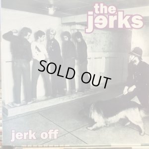 画像1: The Jerks / Jerk Off