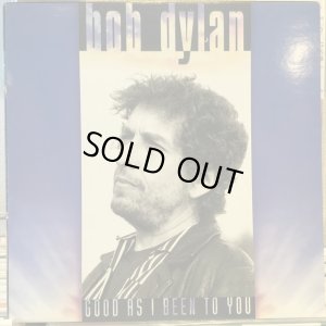 画像1: Bob Dylan / Good As I Been To You