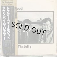 Dr. Feelgood / Down By The Jetty