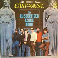 The Butterfield Blues Band / East-West