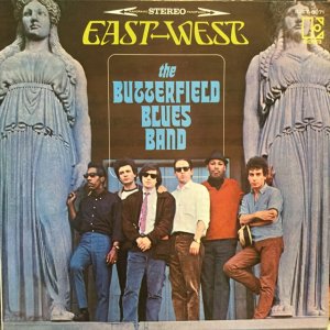 画像1: The Butterfield Blues Band / East-West