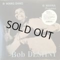 Bob Destiny / Wang Dang