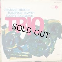 Charles Mingus With Hampton Hawes & Danny Richmond / Mingus Three