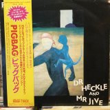 Pigbag / Dr Heckle And Mr Jive