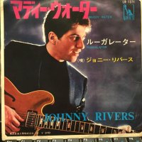 Johnny Rivers / Muddy River