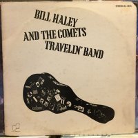 Bill Haley And The Comets / Travelin' Band