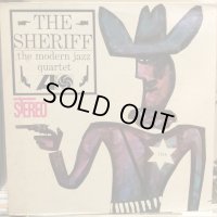The Modern Jazz Quartet / The Sheriff