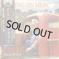 Dan Penn / Living On Mercy