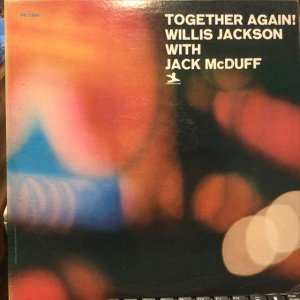 画像1: Willis Jackson With Jack McDuff / Together Again!