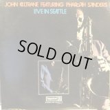 John Coltrane Featuring Pharoah Sanders / Live In Seattle
