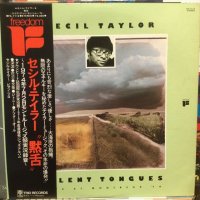 Cecil Taylor / Silent Tongues