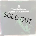 John Coltrane / The Believer