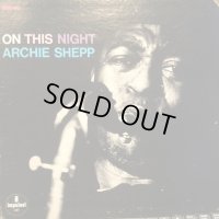 Archie Shepp / On This Night