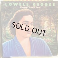 Lowell George / Thanks I'll Eat It Here