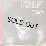 The Mad / I Wanna Be A Devil