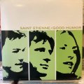 Saint Etienne / Good Humor