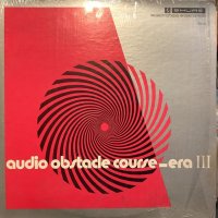 VA / Audio Obstacle Course - Era III