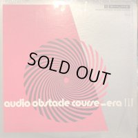 VA / Audio Obstacle Course - Era III