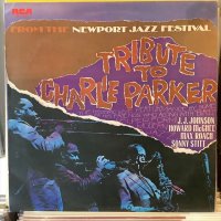 Newport Parker Tribute All Stars / Tribute To Charlie Parker From The Newport Jazz Festival